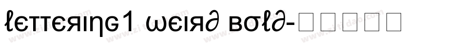 Lettering1 Weird Bold字体转换